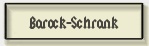 Barock-Schrank